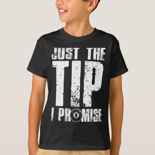 Camiseta Apenas A Dica Que Prometo A Billiards Engraçado 8  (Frente)
