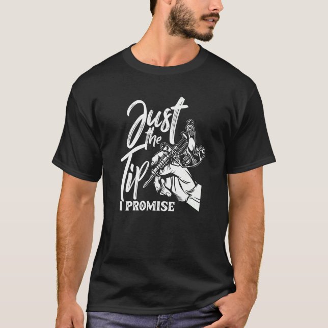 Camiseta Apenas A Dica Que Prometo Dizer Tatuagem (Frente)
