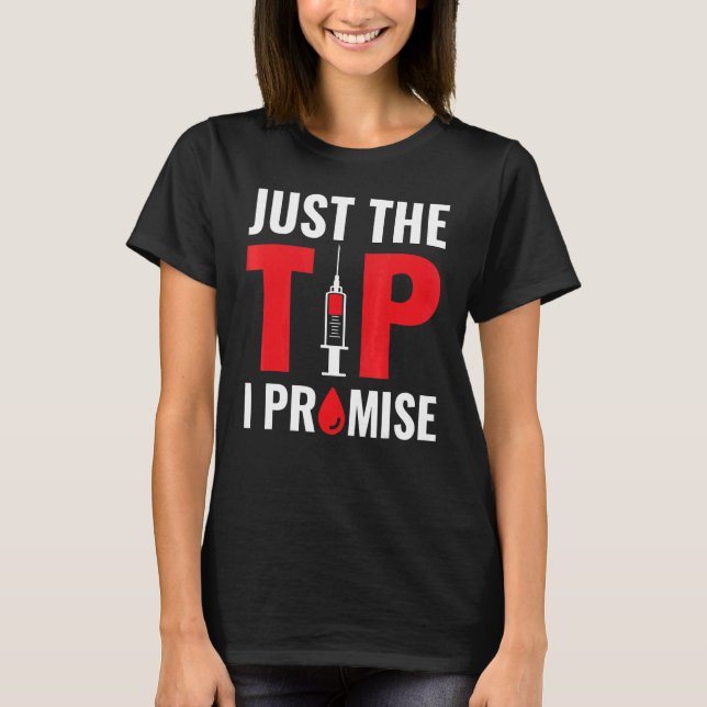 Camiseta Apenas A Dica Que Prometo Phlebotomy Phlebotomist  (Frente)