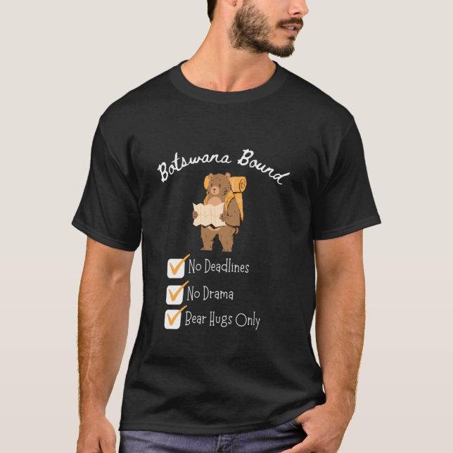 Camiseta Apenas Abraços de Urso de Férias em Botsuana (Frente)