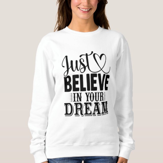 Camiseta Apenas acredite em seus sonhos (Frente)
