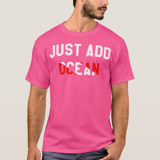 Camiseta Apenas Adicione Oceano Scuba Mergulhando Mergulhad