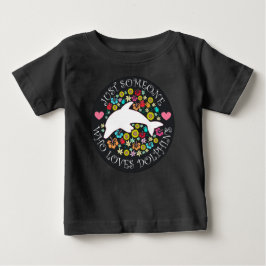Camiseta Apenas Alguém Que Ama Golfinhos