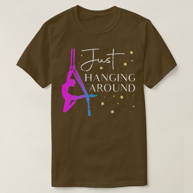 Camiseta Apenas Andando Em Torno Da Dançarina De Seda Aérea (Frente do Design)