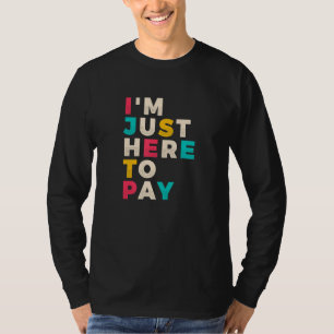 Camiseta Apenas Aqui Pagar Paren Para Parque Temático 1