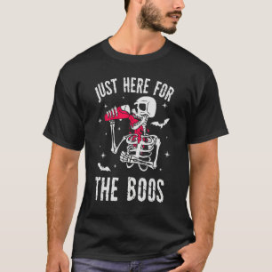 Camiseta Apenas Aqui Para Os Vaias Esqueleto Bebendo