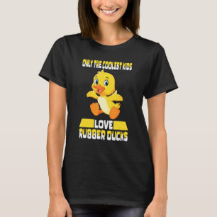 Camiseta Apenas As Crianças Mais Frescas Adoram Patos De Bo