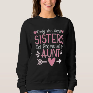 Camiseta Apenas As Melhores Irmãs São Promovidas Para Tia P