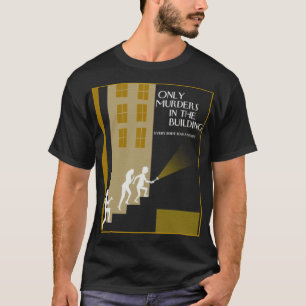Camiseta Apenas Assassinatos No Edifício Apenas Assassinato