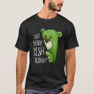 Camiseta Apenas Beary Irish Today Green Legal Bear St Patri
