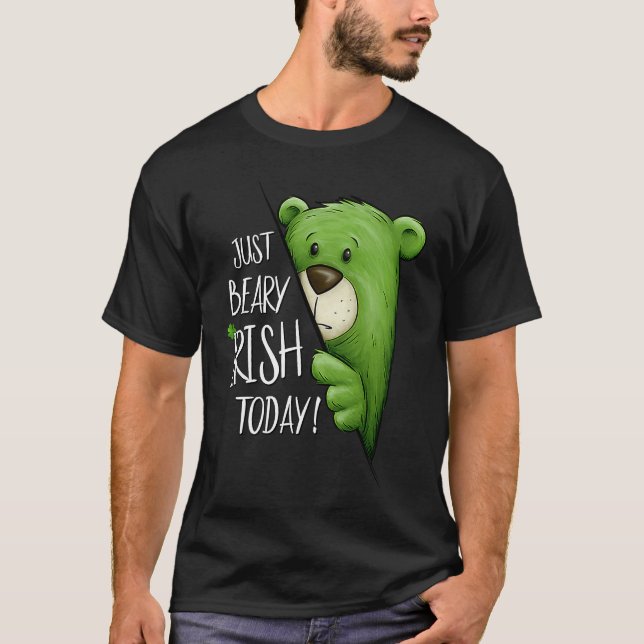 Camiseta Apenas Beary Irish Today Green Legal Bear St Patri (Frente)