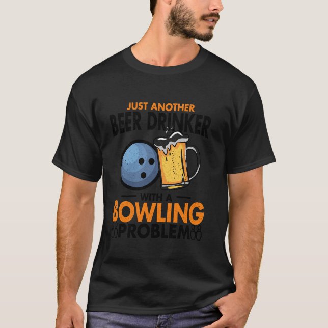 Camiseta Apenas Beer Drinker Bowler Bola de boliche Engraça (Frente)