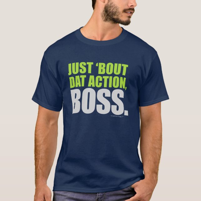 Camiseta Apenas 'chefe da ação de Dat do ataque sobre essas (Frente)