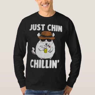 Camiseta Apenas Chin Chillin Para Proprietários De Chinchil