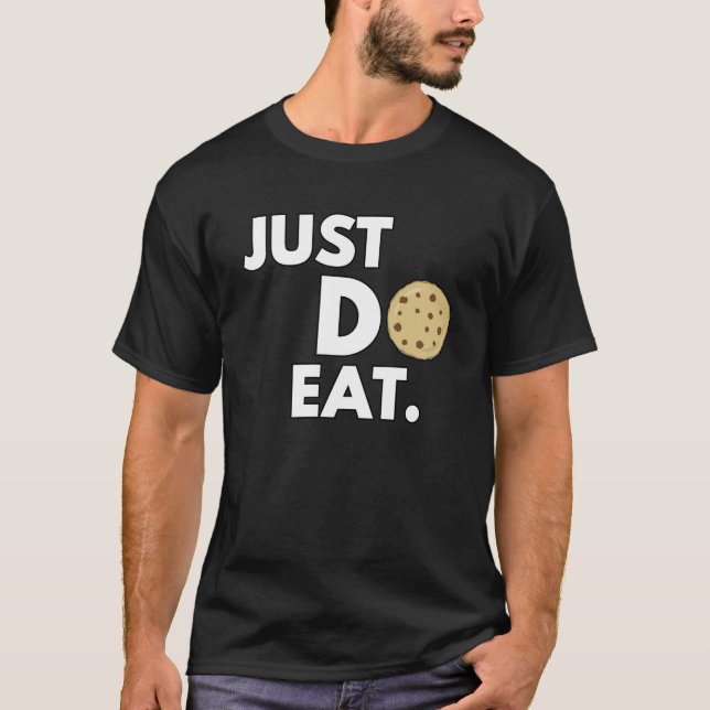 Camiseta Apenas Coma - Design de Biscoito Engraçado (Frente)