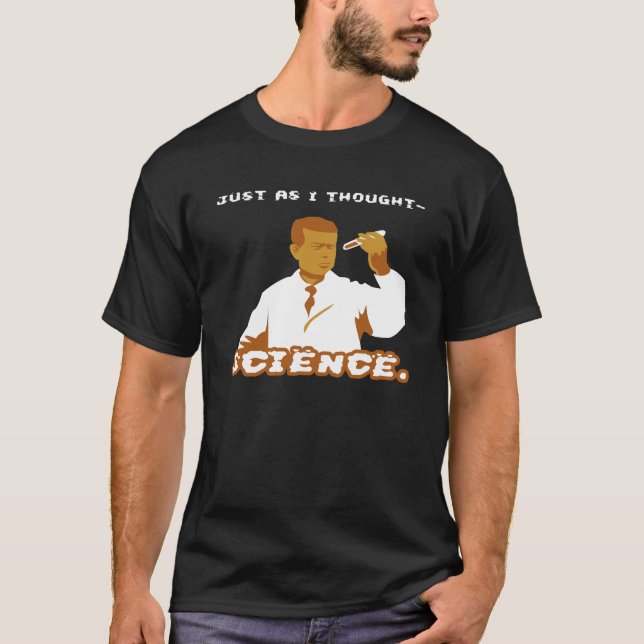 Camiseta Apenas como a ciência do pensamento de I (Frente)