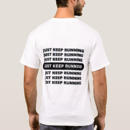 Camiseta Apenas Continue Executando Motivação