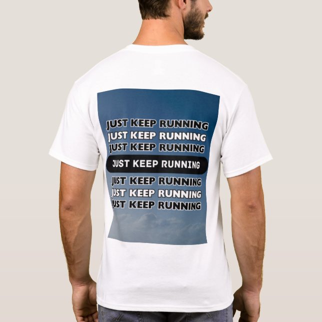 Camiseta Apenas Continue Executando Texto Voltando A Motiva (Verso)