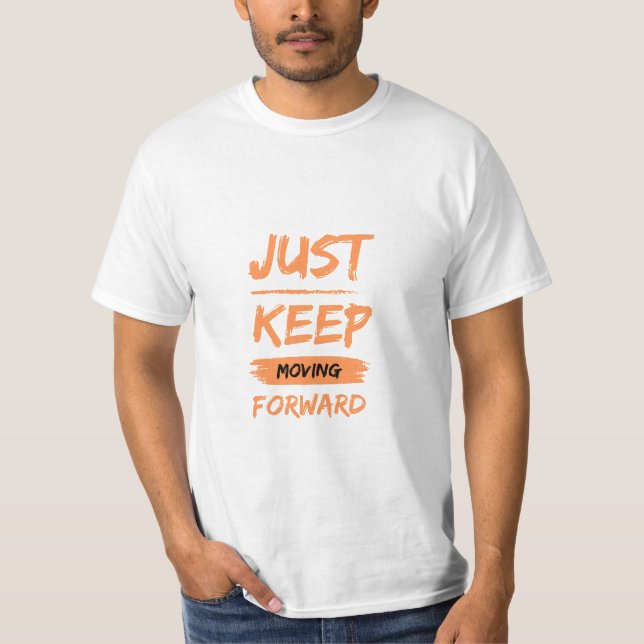 Camiseta apenas continue indo em frente (Frente)