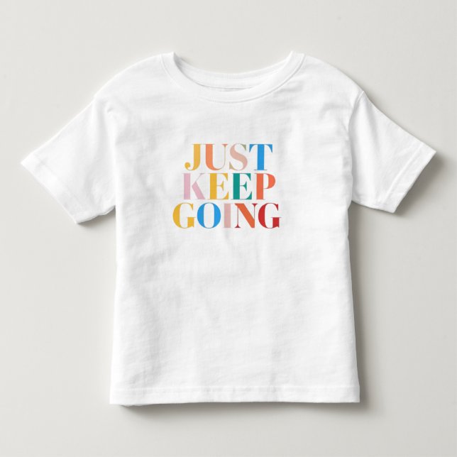 Camiseta "Apenas Continue - Motivação Negrito" (Frente)