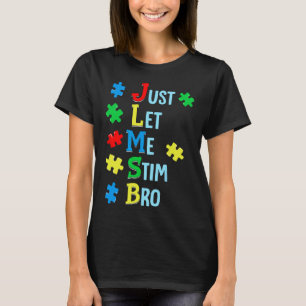 Camiseta Apenas Deixe-Me Estimular Bro Autismo Sensibilizaç