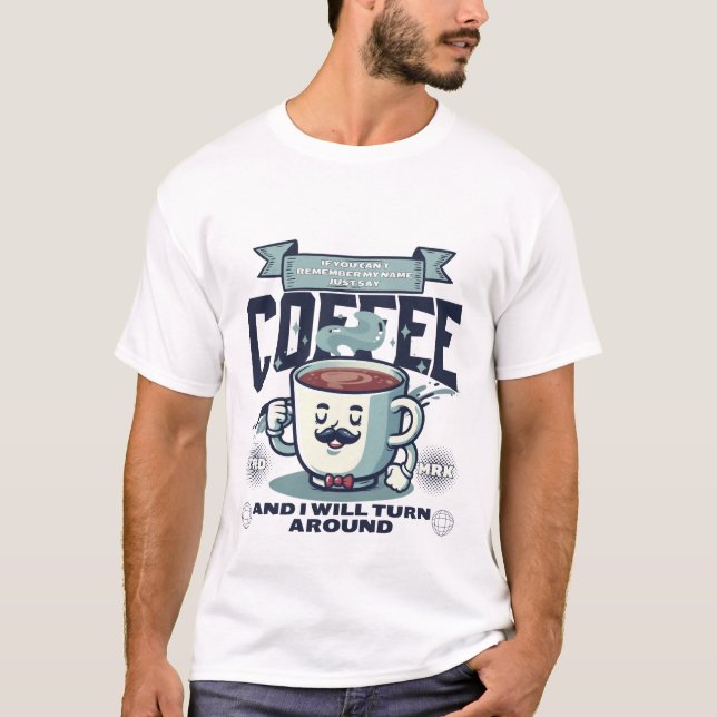 Camiseta Apenas diga café (Frente)