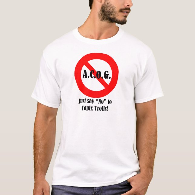 Camiseta Apenas diga "não" a ACOG! (Frente)