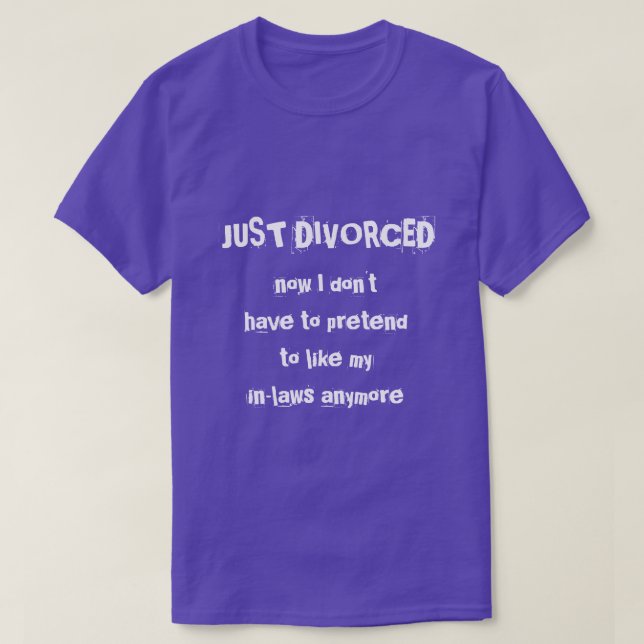 Camiseta apenas divorciado (Frente do Design)