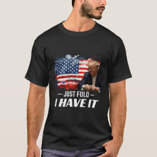 Camiseta Apenas Dobre Eu Tenho Carta de Poker de Apoio a Tr