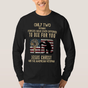 Camiseta Apenas Duas Forças Definidoras Já Se Ofereceram Pa