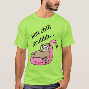 Camiseta Apenas Encham Bruh Sloth Flamingo