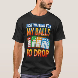 Camiseta Apenas Esperando Minhas Bolas Caírem Jogador de Bi