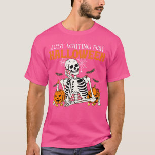 Camiseta Apenas Esperando Pelo Halloween Esqueleto Atmosfer