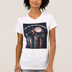 Camiseta Apenas Eu e o Universo