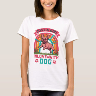 Camiseta Apenas Garota Apaixonada Cachorro Bulldog Francês