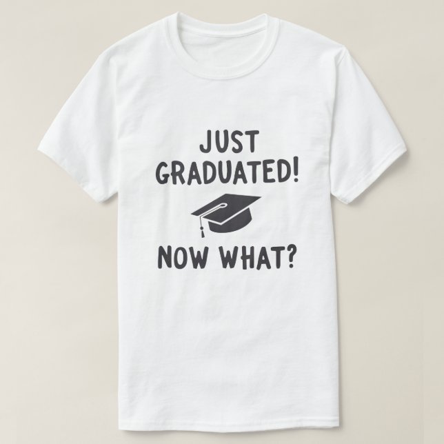 Camiseta Apenas Graduado, E Agora? (Frente do Design)