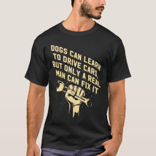 Camiseta Apenas Homens Verdadeiros Corrigem Carros Mecânico