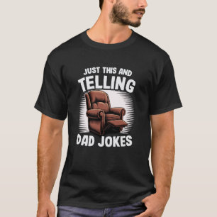 Camiseta Apenas Isto e Contando Piadas do Papai Poltrona Ho