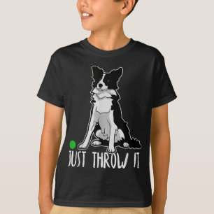 Camiseta Apenas jogue-o no Bordo Engraçado Cachorro Collie