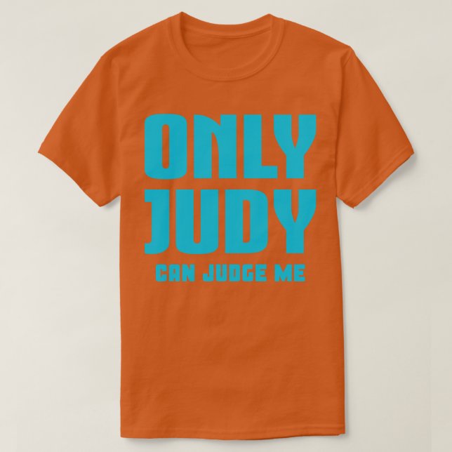 Camiseta Apenas Judy Pode Me Julgar 3 (Frente do Design)