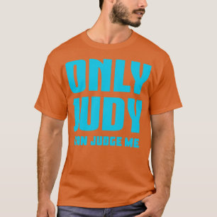 Camiseta Apenas Judy Pode Me Julgar 3