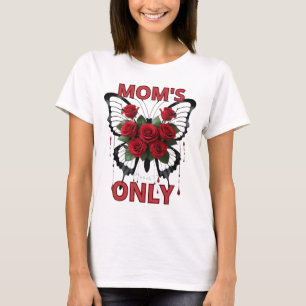 Camiseta ''Apenas Mães.''