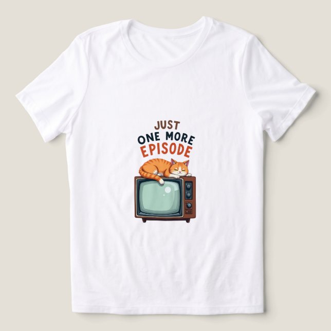 Camiseta Apenas Mais Um Episódio - Design de TV Cozy Cat &  (Design frontal)