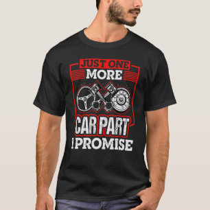 Camiseta Apenas Mais Uma Peça De Carro Eu Prometo Carro Mec
