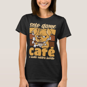 Camiseta Apenas me dê café e ninguém se machucará
