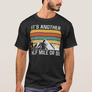 Camiseta Apenas meia milha de caminhada ou saofone engraçad