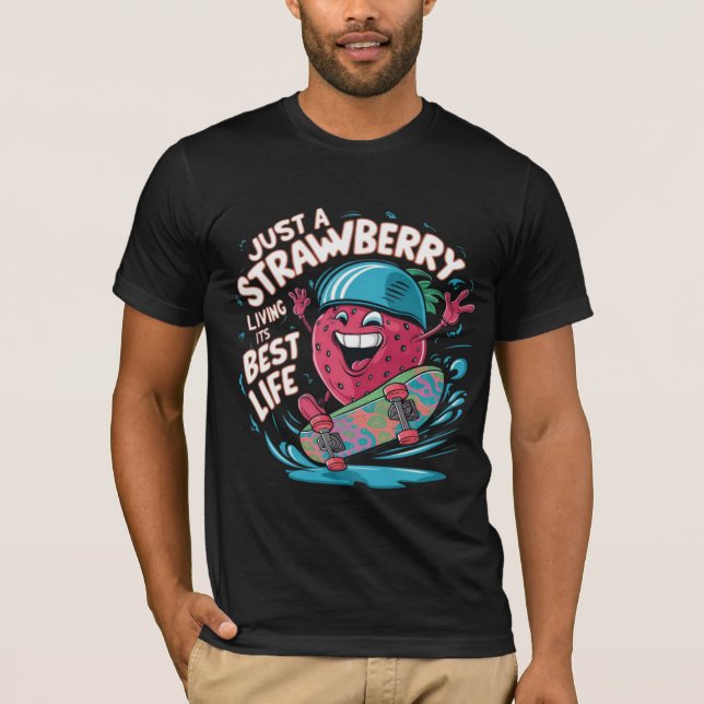 Camiseta Apenas Morango Vivendo Sua Melhor Vida Divertida e (Frente)