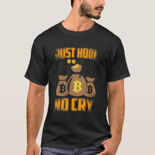Camiseta Apenas Não Chore Bitmoney Bitmoney BTC Crypto