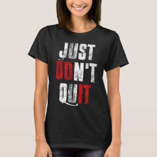 Camiseta Apenas Não Saia, Faça Isso Malhação Motivacional D