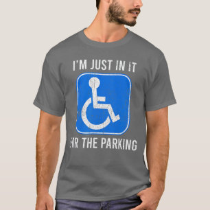 Camiseta Apenas nisso para estacionamento desativado cadeir